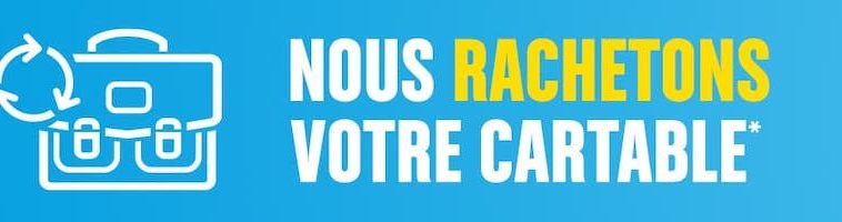 Bureau Vallée Reprise cartable